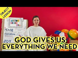 God gives us everything we need - (Object Lessons) - Leader Resources