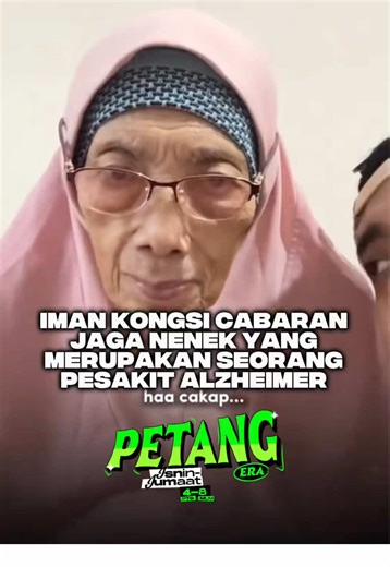 Menjaga Nenek Pesakit Alzheimer: Tanggungjawab Kita