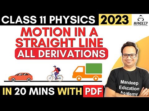 Motion in a Straight Line Class 11 Physics all Derivations of Equations of Motion | Final Exam 2023