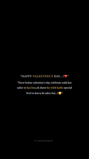 Emotional Shayari by Aditya ❤️‍🩹✨ on Instagram: "HAPPY VALENTINE'S DAY 14 FEBRUARY 2026 💕✨ . . . valentine day love reel, happy valentines day status, my valentine reel, romantic valentine message, valentine couple goals, valentine POV love reel, valentine day special video, valentine day status video, valentine romantic quotes, valentine proposal reel, valentine love status, valentine day couple edit, send this to your valentine, valentine aesthetic reel, happy valentines day video, Happy val