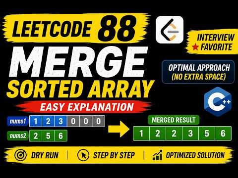 LeetCode 88 - Merge Sorted Array | Easy Interview Question | C++