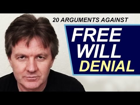 20 arguments against FREE WILL denial. Hard determinism. Psychology. Combatibilism. Rob Ager