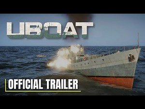 UBOAT - Official Release Trailer