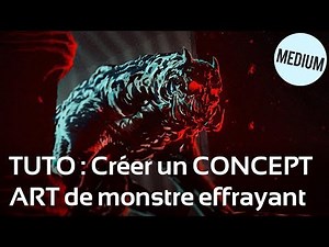 TUTORIAL: How to Create Scary Monster Concept Art