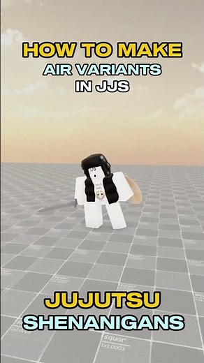 HOW TO MAKE AIR VARIANTS IN JJS #jujutsushenanigans #roblox #jujutsukaisen #fyp #skillbuilder