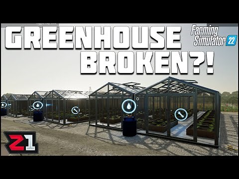 Greenhouses Are BROKEN ! Need Money? Just Add Water! Farming Simulator 22 [E5] | Z1 Gaming