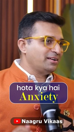 Understanding Anxiety: Symptoms, Triggers, and Natural Solutions | Naagru Vikaas Podcast