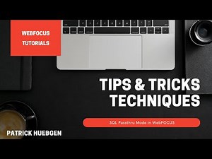 WebFOCUS - Tips & Tricks - how to use SQL Passthru to execute SQL statements in WebFOCUS
