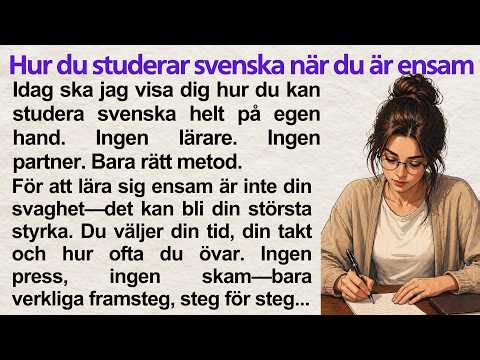 How to study Swedish when you are alone 🇸🇪 | Simple Story for Beginners (A1–A2) | Swedishy tales