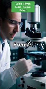 Frenkel Defect || Atom || Modern Physics || Physics || Science