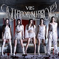 ฟังเพลง Mirror Mirror - Viis (ฟังเพลงMirror Mirror)