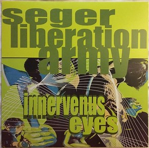 Seger Liberation Army - Innervenus Eyes
