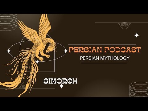 Learn Persian with Podcast | Persian Mythology | Simorgh سیمرغ