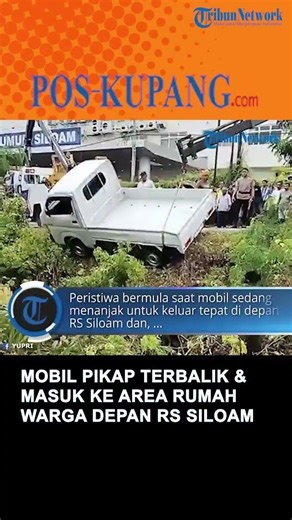 Mobil Pikap Terbalik dan Masuk ke Area Rumah Warga Depan RS Siloam Kupang