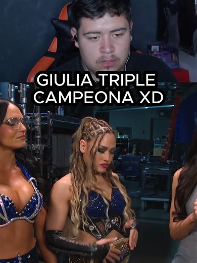 GIULIA TRIPLE CAMPEONA XD #smackdown #WWE #RAW #wrestlemania #wrestletok #wrestling #AAA #wrestlingtiktok #fyp #luchalibre #reaccion #reacciones #giulia #kianajames #rhearipley #iyosky