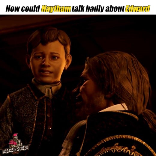 How could Haytham talk badly about Edward... #assassinscreedblackflag #gaming