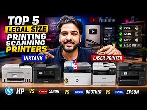 TOP 5 Legal size printing scanning Printers INKTANK vs LASER PRINTER HP VS CANON VS BROTHER VS EPSON