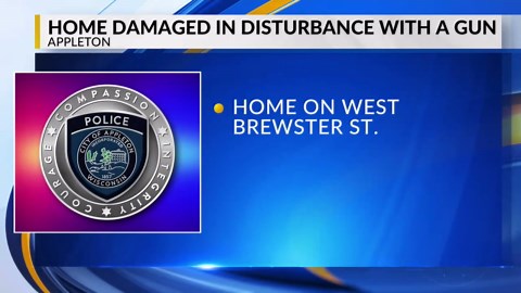 Officers investigating disturbance with a weapon in Appleton, residence damaged