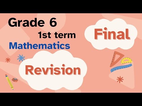 Math grade 6 1st term / FinalRevision / مراجعه نهائيه ماث صف سادس ابتدائي