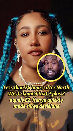 Less than 24 hours after North West claimed that 2 plus 2 equals 22, Kanye quickly made three