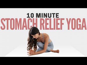 10 Minute Yoga to Ease Digestion, Bloating and Tummy Pain