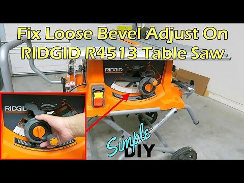 How To Fix Loose Bevel Adjust On RIDGID R4513 Table Saw