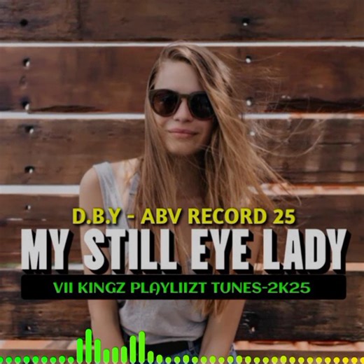#New!! OutNow 🚨🚨 D.B.Y FT ABV RECORD 25 🇻🇺 MY STILL EYE LADY 🥰😁💯🔥🔥 DOWNLOAD LINK HERE 🔰🔰🔰 -KF. LINK ⤵️⤵️⤵️ https://krakenfiles.com/view/bMXtUYi8N0/file.html -MF. LINK ⤵️⤵️⤵️ https://www.mediafire.com/file/habz1tr2pa487o7/D.B.Y - MY STILL EYE LADY ( ABV RECORDS ) - [ VII KINGZ PLAYLIIZT TUNES-2K25 ].mp3/file -NARA. LINK ⤵️⤵️⤵️ https://files.fm/u/f9xh6rvc6e Download & Share 🫰❣️ | Viikingz PlayLizt