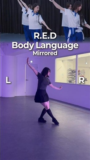 [Mirrored] R.E.D - Body Language | dance trend