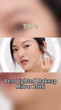 TOP 3 Best Lighted Makeup Mirror 2026 10x Magnifying