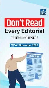 Don't Read Every Editorial | NEXT IAS