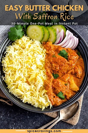 Instant Pot Butter Chicken with Saffron Rice