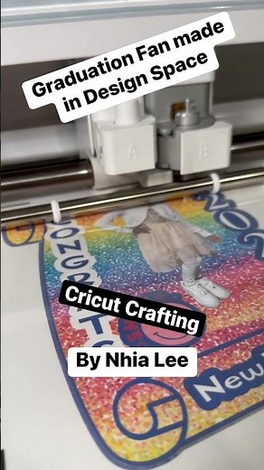 Graduation Fan made in Cricut Design Space Using Print Then Cut and Laminate Sheet