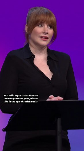 "Living in public asks us to be brave and bold, but preserving a private life empowers us to take those chances." Watch Bryce Dallas Howard's full talk here: http://t.ted.com/5pQbVjA | TED