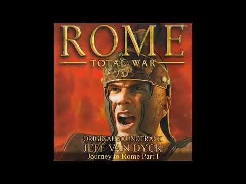 Journey to Rome Part I - Rome Total War Original Soundtrack - Jeff van Dyck