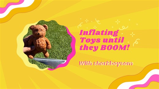 Inflating Toys Until They Boom | Water Burst