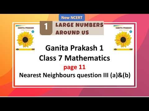 Nearest Neighbours Q3(a)(b) | Ch 1 Large Numbers | Class 7 Ganita Prakash 1 | Pg 11 | Hindi/ English