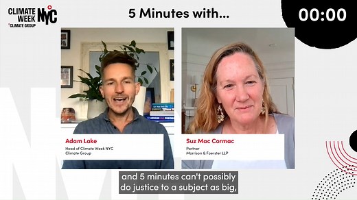 Ahead of #ClimateWeekNYC, we sat down with Suz Mac Cormac, Partner at Morrison & Foerster LLP, to discuss getting climate action down through their counsel and advice in the public and private sectors. Watch Suz Mac Cormac at the #ClimateWeekNYC event Fast Tracking Finance: The crucial role of investors and financers in the Climate Decade, now available on our Facebook Watch. | Climate Group
