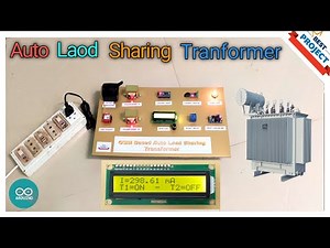 Automatic Load Distribution Transformer | Current Measurement | Load Variation | Smart Sensing