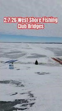 2.7.26 Wendts Bridges - West Shore Fishing Club🧊🚙 #icefishing