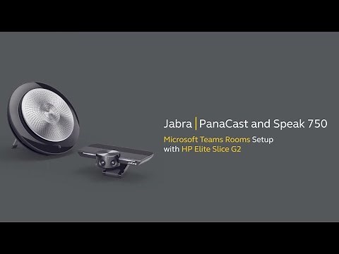 Jabra PanaCast/Speak 750: How to set up Microsoft Teams Rooms with HP Elite Slice G2 | Jabra Support