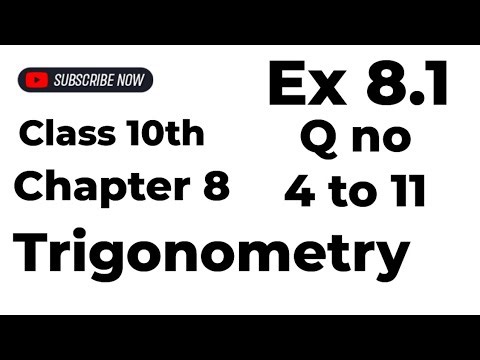 Class 10th maths chapter 8 Trigonometry Exercise 8.1 Question 4 to 11 // Class 10th Trigonometry//