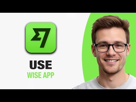 How To Use Wise App (WORKING 2025!)