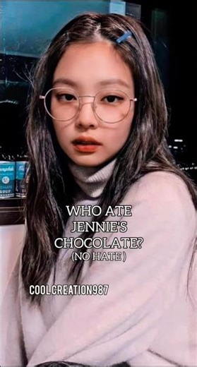 Who ate jennie's chocolate?🍫🍫(only for entertainment) #viral#youtube#blackpink#recommended#shorts