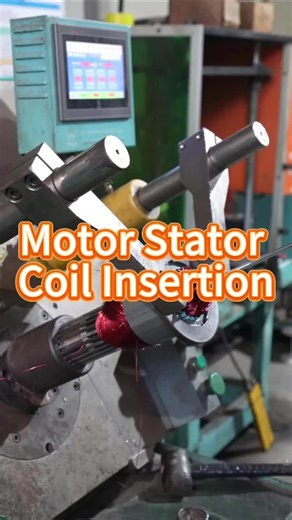 Advancements in Motor Stator Coil Insertion Technology
