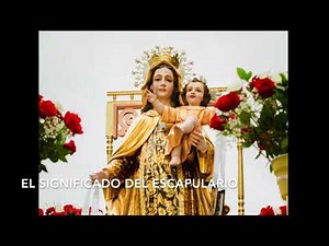 El Significado del Escapulario
