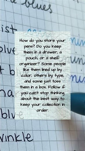 How do you store your pens?