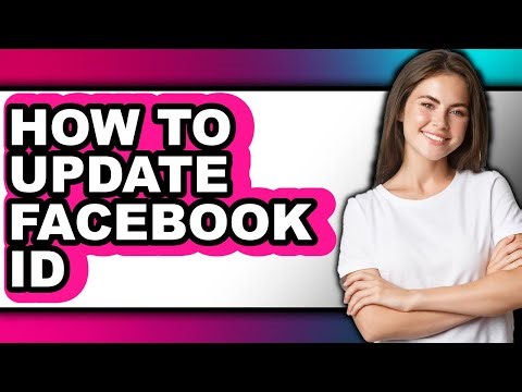 How to Update Facebook Id (updated)