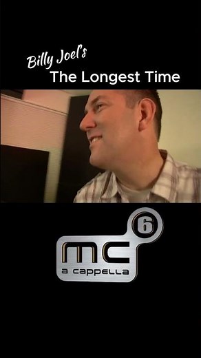 Billy Joel's The Longest Time - Cover (MC6 a Cappella)