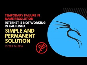 Kali Linux Internet Not Working Solved | Temporary Failure in Name Resolution Solution | CyberTaleem