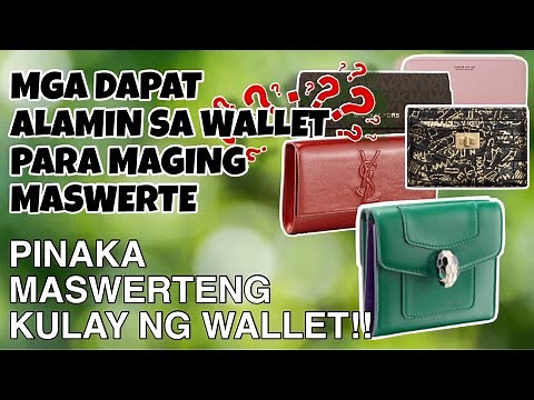🍀MASWERTENG KULAY NG WALLET | PAMPASWERTE SA WALLET | TIPS PARA MAGING MASWERTE ANG WALLET | TAGALOG